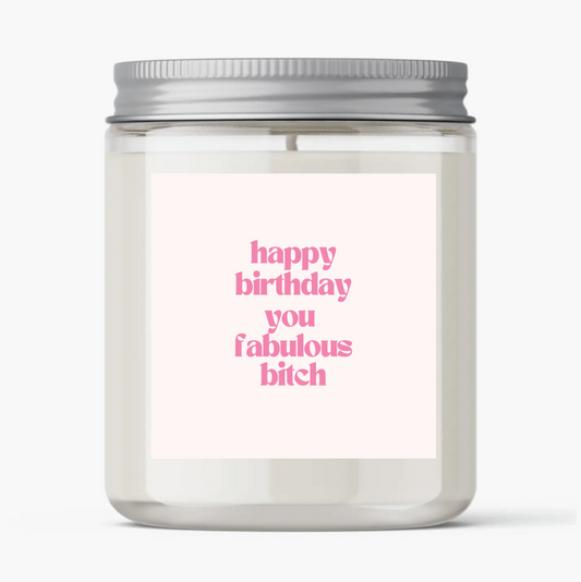 Birthday Bitch Scented Candle